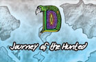 D. Journey of the Hunted